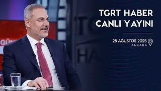 TGRT Haber Canlı Yayını  | 28 Ağustos 2025