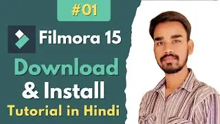 Filmora 15 Latest Version Download & Installation Tutorial in Hindi