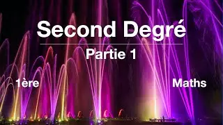 Second Degré-Partie 1-Maths-1ère