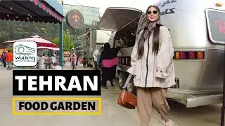 TEHRAN 2022 | Walking in Tehran FOOD GARDEN | باغ غذا تهران