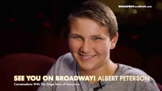 Albert Peterson &mdash; See You On Broadway!