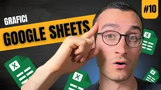 Grafici | Google Sheets per la tua finanza personale (Ep. 10)