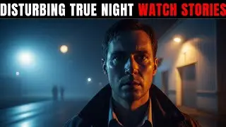 3 Hours of Disturbing TRUE Night Watch Tales to Fall Asleep To &ndash; Graveyard Shift