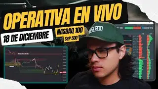TRADING EN VIVO 18 de Diciembre del 2025 | M&Eacute;TODO WYCKOFF + ORDER FLOW + BOOKMAP | NASDAQ LIVE ⚠️