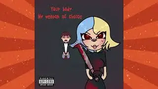 Your body, my weapon of choice (Official Audio)