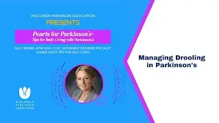 Managing Drooling in Parkinson's