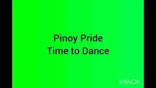 Pinoy Pride - Time to Dance