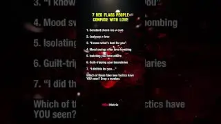 7 Red Flags People Confuse With Love....