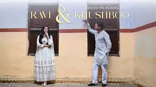 Varanasi Pre-wedding Shoot | Photography in Varanasi | Chitrageek Studios