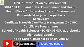 Unit- 1 Introduction to Environment BHM-101 CHCWM Health Care Waste Managemn SOHS #ignou #ignouexam