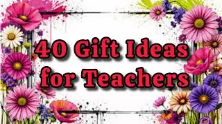 40 Teacher&rsquo;s Day Gift Ideas 🎁 | Unique & Budget-Friendly Gifts | Happy Teacher&rsquo;s Day 2025❤️#teacher