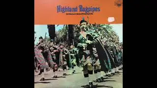 Highland Bagpipes - Donald MacPherson