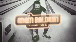 The Adam Baldwin Cross-Country Chin Up XXI