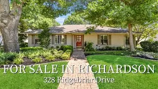 For Sale in Richardson, TX | 328 Ridgebriar Drive