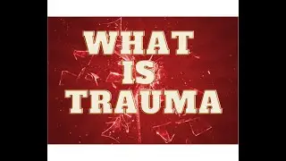 What is trauma