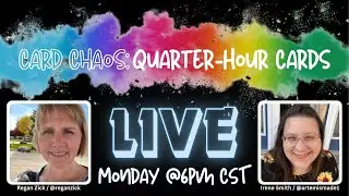 15 Minutes to Craft or Cry?! | Card Chaos: Quarter-Hour Cards ⏱️🌀 Ep. 32