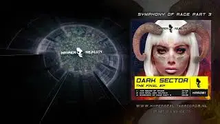 Dark Sector - Symphony of Rage Part 3 (Original Mix)