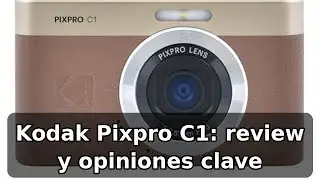 Review de Kodak Pixpro C1: cámara ultracompacta 13MP BSI y zoom 4x
