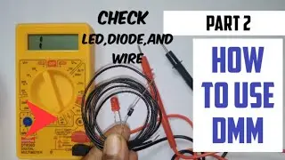 How to use digital multimeter |Part2|how use DMM for testing component