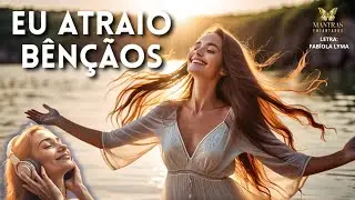 🎵 Músicas Poderosas para Receber Bênçãos Divinas e Abundância Infinita I EU ATRAIO BENÇÃOS