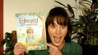 Edward goes exploring by David Pace ~ Stories for children ~ Read aloud