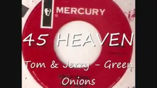 Tom & Jerry Green Onions