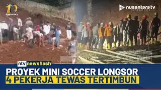Mengerikan! Longsor TPT Proyek Mini Soccer di Sumedang, 4 Pekerja Tewas Tertimbun | NTV NEWSFLASH