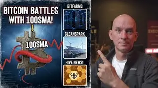 Биткоин сражается с 100SMA! Новости Bitfarms, Cleanspark и Hive!