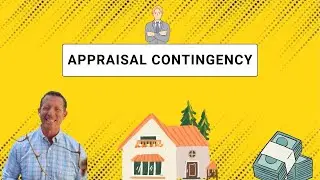 Appraisal Contingency Explained: What You Need to Know Before Buying a Home
