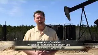 INVESTMENTS IN OIL AND GAS EXPLORATION - Interview with Waylan Johnson, President Texas Energy Group