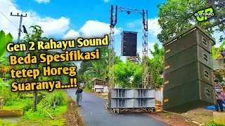 Mantap! Sound Rahayu Gen 2 beda spesifikasi tetep horeg suaranya