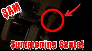 Summoning Santa at 3am!!! (gone sexual) 