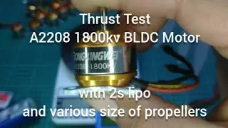 Thrust Test Cheap Brushless Motor A2208 1800kv 2s Lipo 4 5 6 7 8 9 10 11 inches Propeller