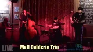 Matt Calderin Trio