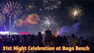 31st Night at Goa Baga Beach! New Year celebration 🎉 2026🎆. 