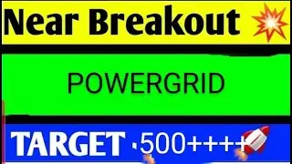 POWERGRID SHARE LATEST NEWS TODAY,POWERGRID SHARE TARGET,POWERGRID SHARE ANALYSIS,POWERGRID SHARE