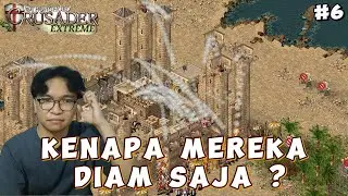 Mereka Kaya Banget Tapi ? - Stronghold Crusader HD Extreme [Indonesia]  Part 6