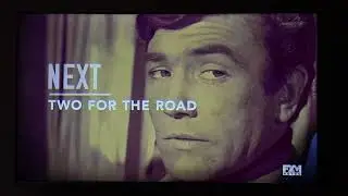 Two For The Road (1967) - FXM Retro Intro (1/10/26)