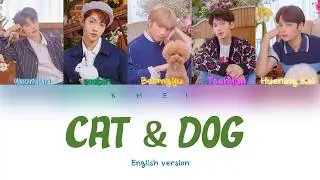 TXT - Cat & Dog (English ver.) (투모로우바이투게더 - Cat & Dog (English ver.)) [Color Coded Lyrics/Eng/가사]