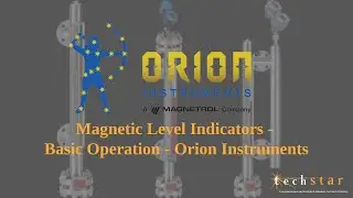 Magnetic Level Indicators  - Basic Operation  - Orion Instruments