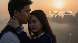 Cia hmo no yog hmo kawg cover | Hmong karaoke songs with lyrics| Nkauj hmoob kho siab
