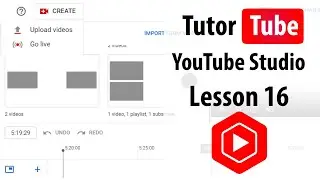 YouTube Studio Tutorial - Lesson 16 - Adding End Screen