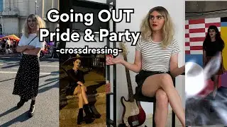 CROSSDRESSING IN PUBLIC | PRIDE & PARTY  #crossdresser #boytogirl