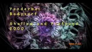 &middot; Yonderboi - Bodysurf ℗