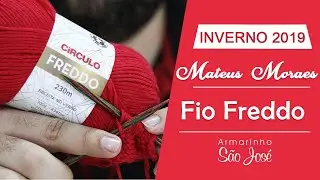 Fio Freddo - Inverno 2019 com Mateus Moraes