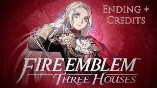 Black Eagles Ending + Credits (Church Route) - Fire Emblem Three Houses