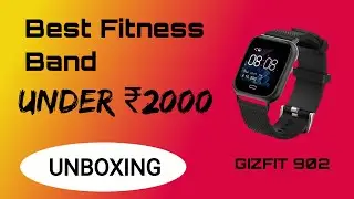 Gizmore Gizfit 902 | UNBOXING | Best Fitness BAND/Watch