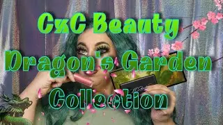 CxC Beauty Dragon's Garden Collection 
