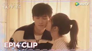 ENG SUB | Clip EP14 | Xingyan asked for a kiss 👀🤭 | WeTV | Go Back Lover