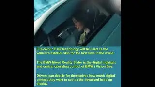The BMW i Vision Dee is the first car in the world to be fully equipped W a virtual reality system
